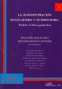 La Administración Reguladora Y Supervisora - Preview