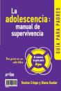 La Adolescencia: Manual De Supervivencia - Preview