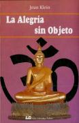 La Alegría Sin Objeto