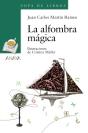 La Alfombra Magica ("Sopa De Libros Verde")(+10 Años) - Preview