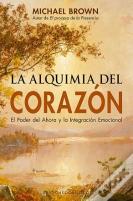 La Alquimia Del Corazón (N.E.)