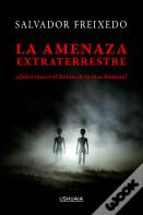 La Amenaza Extraterrestre