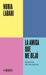 La Amiga Que Me Dejó Serie Endebate