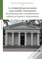 La Antigu?Edad Grecorromana Como Modelo E Instrumento De Mod