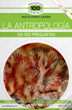 Capa do artigo La Antropología En 100 Preguntas