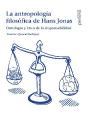 La Antropología Filosófica De Hans Jonas - Preview