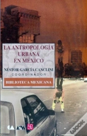 Capa do artigo La Antropologia Urbana En Mexico  