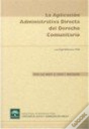 Capa do artigo La Aplicación Administrativa Directa Del Derecho Comunitario