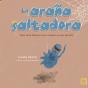 La Araña Saltadora - Preview