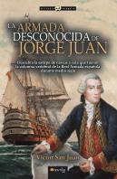 La Armada Desconocida De Jorge Juan Nueva Edicion (Pod)