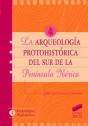 La Arqueología Protohistórica En El Sur De La Península Ibérica - Preview