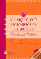 Capa do artigo La Arqueología Protohistórica En El Sur De La Península Ibérica