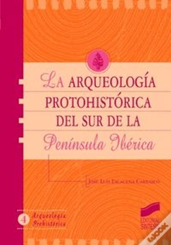 Capa do artigo La Arqueología Protohistórica En El Sur De La Península Ibérica