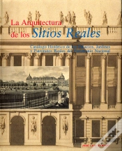 Capa do artigo La Arquitectura De Los Sitios Reales: Catalogo Historico De Los P