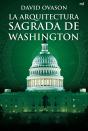 La Arquitectura Sagrada De Washington - Preview