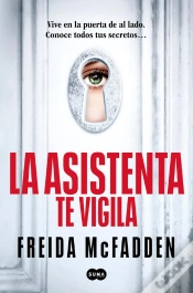 Capa do artigo La Asistenta Te Vigila (La Asistenta 3)