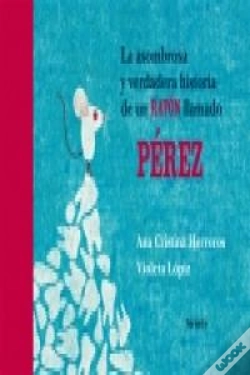 Capa do artigo La Asombrosa Y Verdadera Historia De Un Ratón Llamado Pérez
