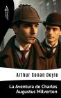 La Aventura De Charles Augustus Milverton - Preview