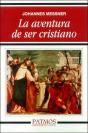 La Aventura De Ser Cristiano - Preview