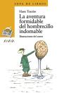 La Aventura Formidable Del Hombrecillo Indomable - Preview