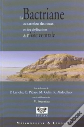 Capa do artigo La Bactriane Au Carrefour Des Routes Et Des Civilisations De L