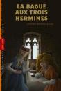La Bague Aux Trois Hermines - Preview