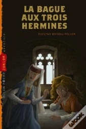 La Bague Aux Trois Hermines