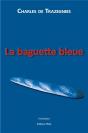 La Baguette Bleue - Preview