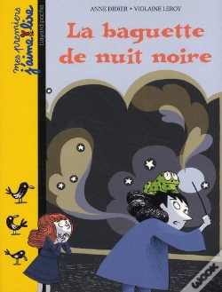 Capa do artigo La Baguette De Nuit Noire