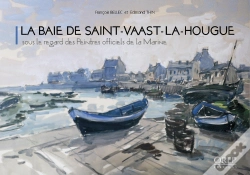 Capa do artigo La Baie De Saint-Vaast-La-Hougue Sous Le Regard Des Peintres Officiels De La Marine