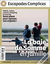 La Baie De Somme En Famille ; La Baie De Somme En M'Amusant