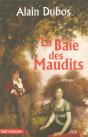 La Baie Des Maudits - Preview
