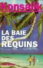 La Baie Des Requins - Preview