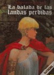 La Balada De Las Landas Perdidas Integral