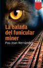 La Balada Del Funicular Miner - Preview