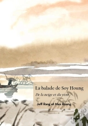 Capa do artigo La Balade De Soy Houng : De La Neige Et Du Vent