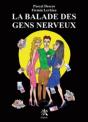 La Balade Des Gens Nerveux - Preview