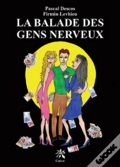 La Balade Des Gens Nerveux