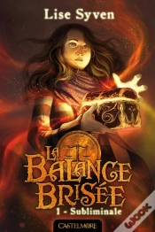 Capa do artigo La Balance Brisée Tome 1 : Subliminale