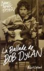 La Ballade De Bob Dylan - Preview