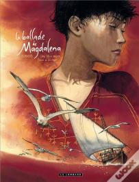 La Ballade De Magdalena Tome 2 ; Une Olive Mûrit Face À La Mer