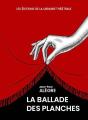 La Ballade Des Planches - Preview