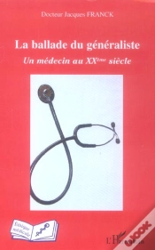 Capa do artigo La Ballade Du Generaliste ; Un Medecin Au Xxe Siecle