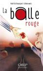 La Balle Rouge - Preview