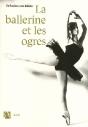 La Ballerine Et Les Ogres - Preview