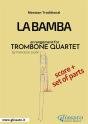 La Bamba - Trombone Quartet Score & Parts - Preview