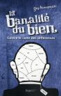 La Banalité Du Bien ; Contre Le Culte Des Différences - Preview