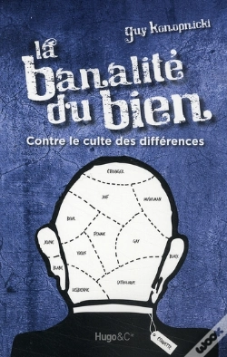 Capa do artigo La Banalité Du Bien ; Contre Le Culte Des Différences