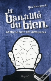 Capa do artigo La Banalité Du Bien ; Contre Le Culte Des Différences