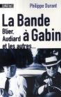 La Bande À Gabin ; Blier, Audiard Et Les Autres - Preview
